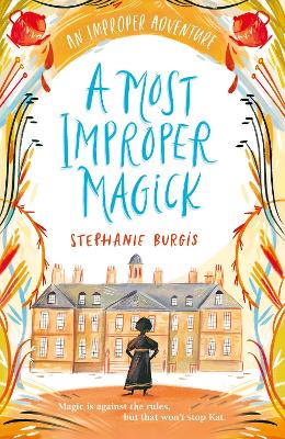 A Most Improper Magick: An Improper Adventure 1 book