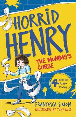 Horrid Henry and the Mummy's Curse book