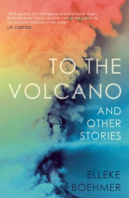 To the Volcano, and other stories book