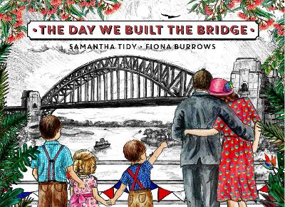 The Day We Built the Bridge by Samantha Tidy