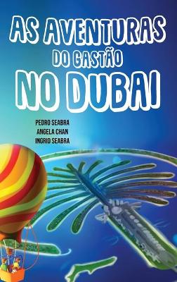 As Aventuras do Gastão no Dubai book