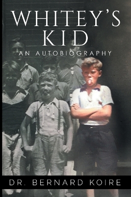 Whitey's Kid: An Autobiography book