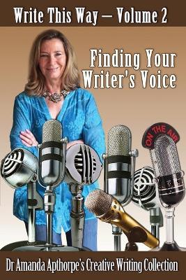 Finding Your Writer's Voice by Amanda Apthorpe