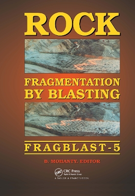 Rock Fragmentation by Blasting book