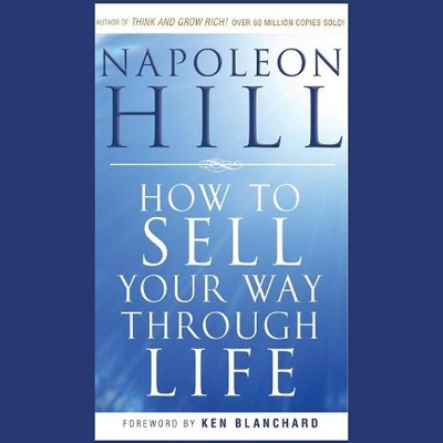 How to Sell Your Way Through Life book