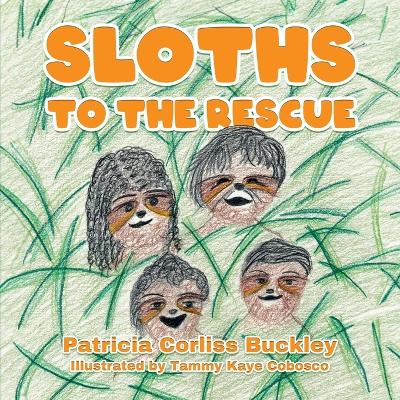 Sloths to the Rescue book