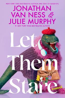 Let Them Stare: A Novel book
