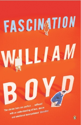 Fascination by William Boyd