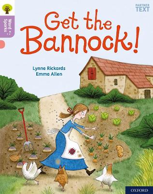 Oxford Reading Tree Word Sparks: Level 1+: Get the Bannock! book