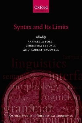 Syntax and its Limits by Professor Raffaella Folli