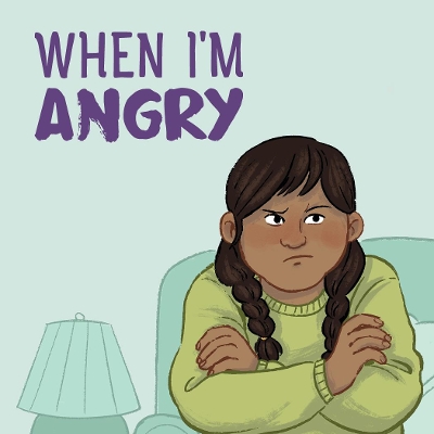 When I'm Angry: English Edition book