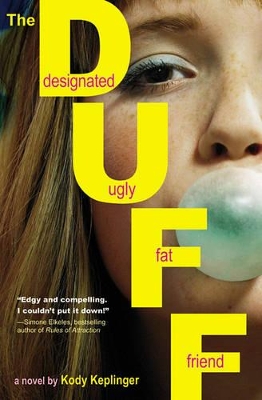 The The Duff: (Designated Ugly Fat Friend) by Kody Keplinger