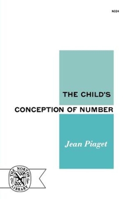 Child's Conception of Number by Jean Piaget