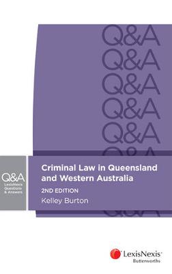 LexisNexis Questions & Answers: Criminal Law in Queensland and Western Australia book