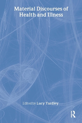 Material Discourses in the Psychology of Health book