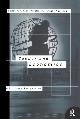 Gender and Economics by Geske Dijkstra