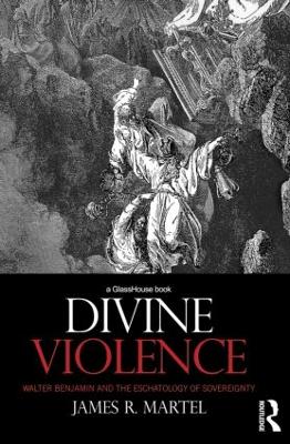 Divine Violence by James Martel