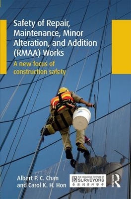 Safety of Repair, Maintenance, Minor Alteration, and Addition (RMAA) Works book