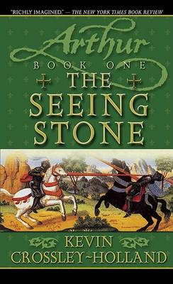 The The Seeing Stone by Kevin Crossley-Holland