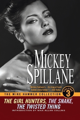 The Mike Hammer Collection Vol.3 by Mickey Spillane