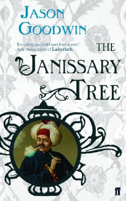 The Janissary Tree by Jason Goodwin