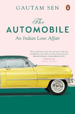 The Automobile: An Indian Love Affair book