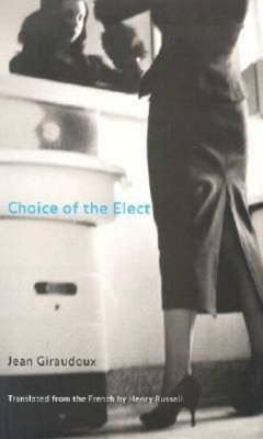 Choice of the Elect book