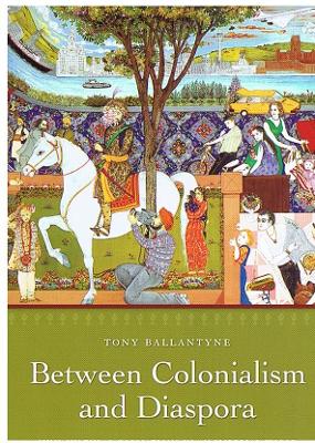 Between Colonialism and Diaspora book