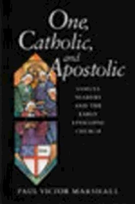 One, Catholic, and Apostolic book