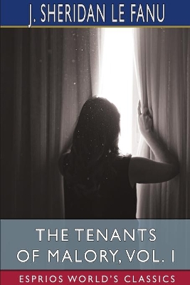 The Tenants of Malory, Vol. I (Esprios Classics) book