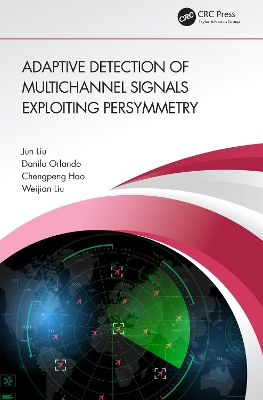 Adaptive Detection of Multichannel Signals Exploiting Persymmetry book