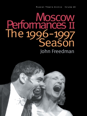 Moscow Performances II: The 1996-1997 Season book