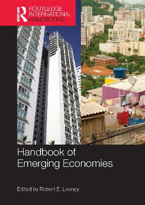 Handbook of Emerging Economies by Robert Looney