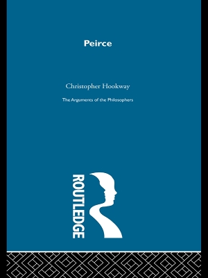 Peirce-Arg Philosophers by Christopher Hookway