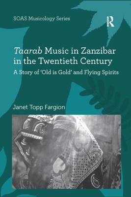 Taarab Music in Zanzibar in the Twentieth Century book