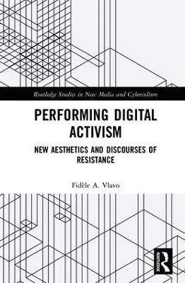Performing Digital Activism book