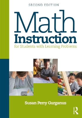 Math Instruction for Students with Learning Problems by Susan Perry Gurganus