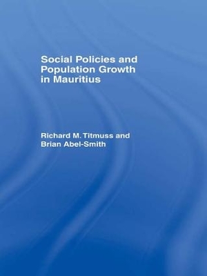 Social Policies and Population Growth in Mauritius by Brian Abel-Smith