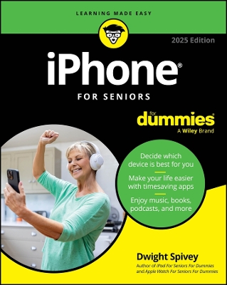 iPhone For Seniors For Dummies, 2025 Edition book