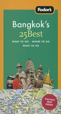 Fodor's Bangkok's 25 Best book