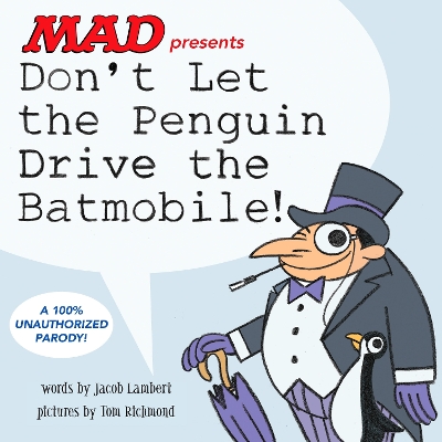 Don't Let the Penguin Drive the Batmobile book