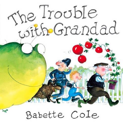 The Trouble with Grandad book