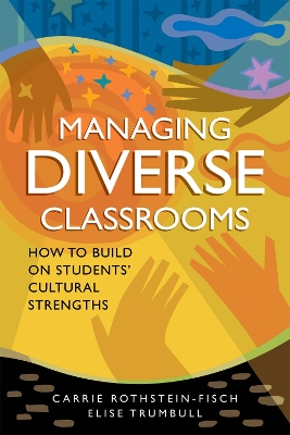 Managing Diverse Classrooms: How to Build on Students Cultural Strengths book