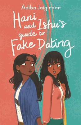 Hani and Ishu's Guide to Fake Dating book