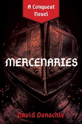 Mercenaries: A Conquest Novel book