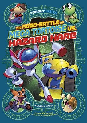 Robo-Battle of Mega Tortoise vs. Hazard Hare book