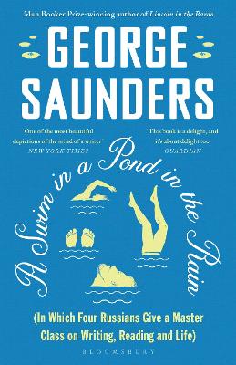 A Swim in a Pond in the Rain: From the Man Booker Prize-winning, New York Times-bestselling author of Lincoln in the Bardo book