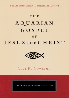 Aquarian Gospel of Jesus the Christ book