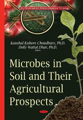 Microbes in Soil & their Agricultural Prospects book