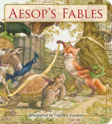 Aesop's Fables Oversized Padded Board Book: The Classic Edition by Charles Santore